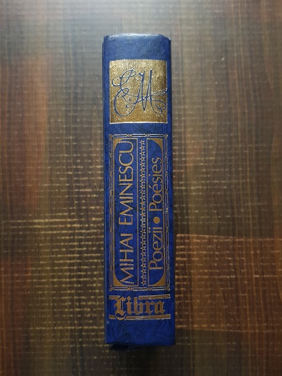 Mihai Eminescu - Poezii. Poesies (editie bilingva romana, franceza)