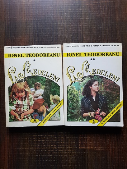 Ionel Teodoreanu - La Medeleni 2 volume