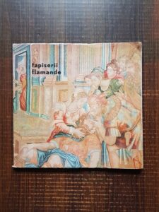 Viorica Dene - Tapiserii flamande