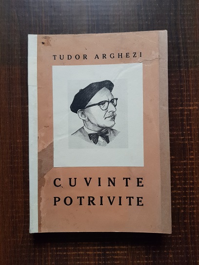 Tudor Arghezi - Cuvinte potrivite (1927, prima editie)