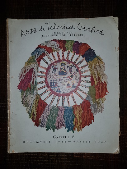 Alexandru D. Bunescu - Arta si Tehnica Grafica. Buletinul imprimeriilor statului. Caietul 6 Decembrie 1938 - Martie 1939
