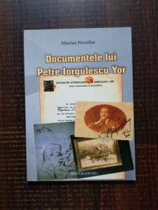 Marius Neculae - Documentele lui Petre Iorgulescu Yor