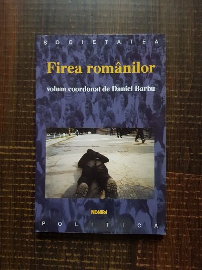 Daniel Barbu – Firea romanilor