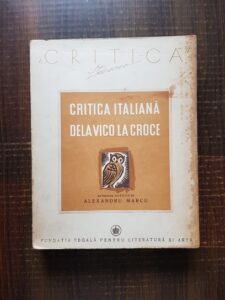Alexandru Marcu - Critica italiana dela Vico la Croce (1941)