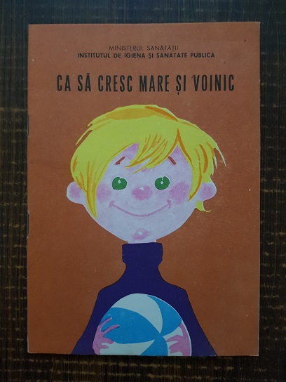 Valentin Desliu – Ca sa cresc mare si voinic (1980, desene de Matty Aslan)