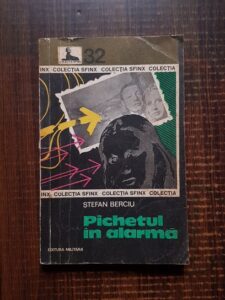 Stefan Berciu - Pichetul in alarma