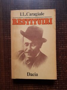 Ion Luca Caragiale - Restituiri