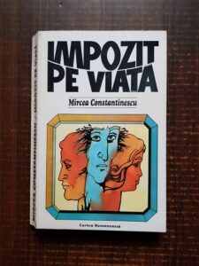 Mircea Constantinescu - Impozit pe viata