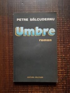Petre Salcudeanu - Umbre