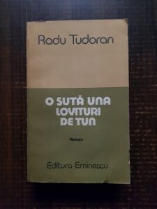 Radu Tudoran - O suta una lovituri de tun