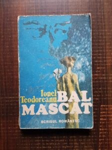 Ionel Teodoreanu - Bal mascat