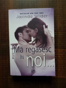 Jasinda Wilder - Ma regasesc in noi
