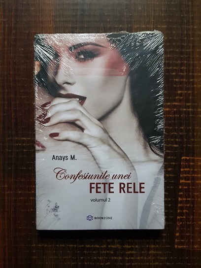 Anays M. – Confesiunile unei fete rele volumul 2