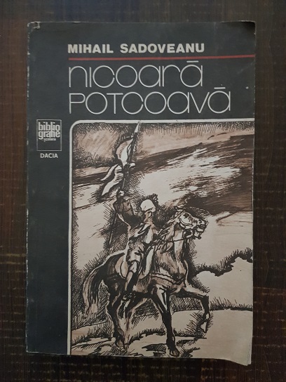 Mihail Sadoveanu – Nicoara Potcoava (1984)