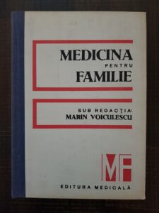 Marin Voiculescu - Medicina pentru familie (1986)