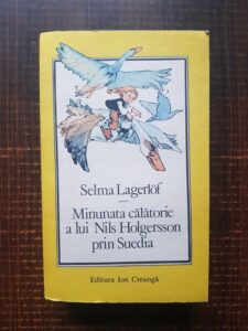 Selma Lagerlof - Minunata calatorie a lui Nils Holgersson prin Suedia