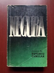 Eusebiu Camilar - Negura (1959)