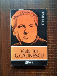 Ion Balu - Viata lui G. Calinescu
