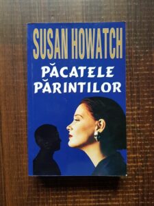 Susan Howatch - Pacatele parintilor