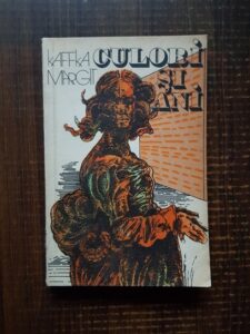 Kaffka Margit - Culori si ani