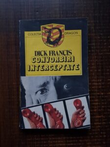 Dick Francis - Convorbiri interceptate