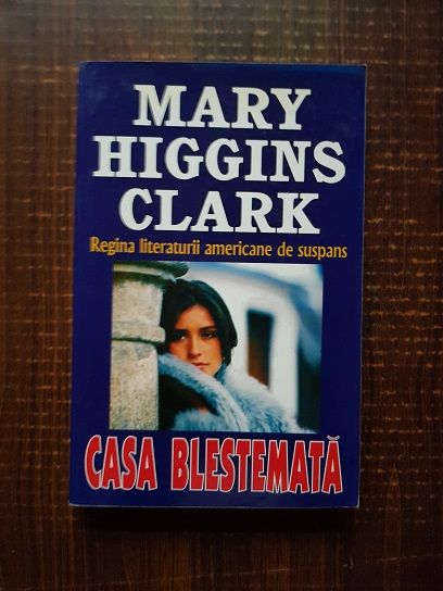 Mary Higgins Clark – Casa blestemata