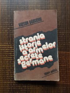 Victor Debuchy - Strania istorie a armelor secrete germane