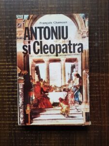 Francois Chamoux - Antoniu si Cleopatra