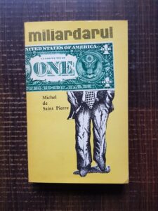 Michel de Saint Pierre - Miliardarul