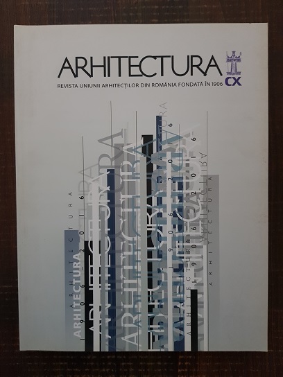 Arhitectura. Revista uniunii arhitectilor din Romania 5-6/2016 (665-666)