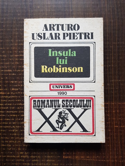 Arturo Uslar Pietri – Insula lui Robinson