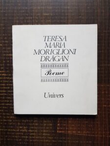 Teresa Maria Moriglioni Dragan - Poeme
