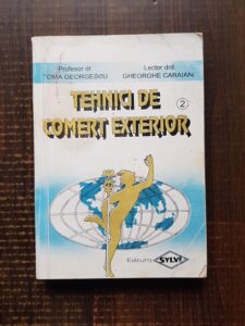 Toma Georgescu - Tehnici de comert exterior volumul 2