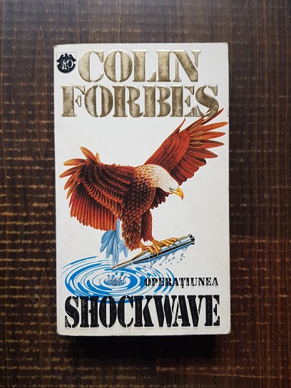 Colin Forbes - Operatiunea Shockwave