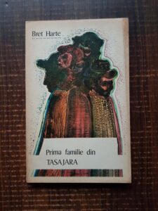 Bret Harte - Prima familie din Tasajara