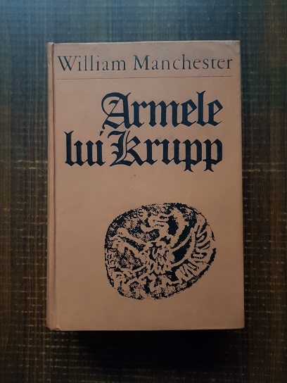 William Manchester – Armele lui Krupp