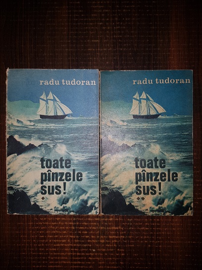 Radu Tudoran – Toate panzele sus! 2 volume (1973)