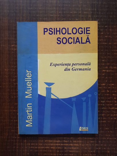 Martin Mueller – Psihologie sociala