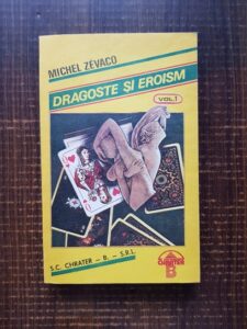 Michel Zevaco - Dragoste si eroism