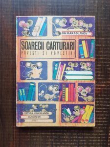 Gheorghi Karaslavov - Soarecii carturari. Povesti si povestiri (1977)