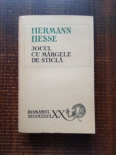 Hermann Hesse - Jocul cu margele de sticla