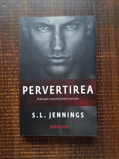 S. L. Jennings – Pervertirea