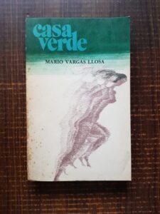 Mario Vargas Llosa - Casa verde