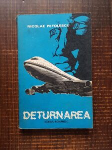 Nicolae Petolescu - Deturnarea