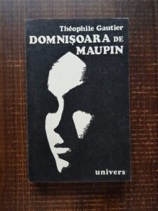 Theophile Gautier - Domnisoara de Maupin