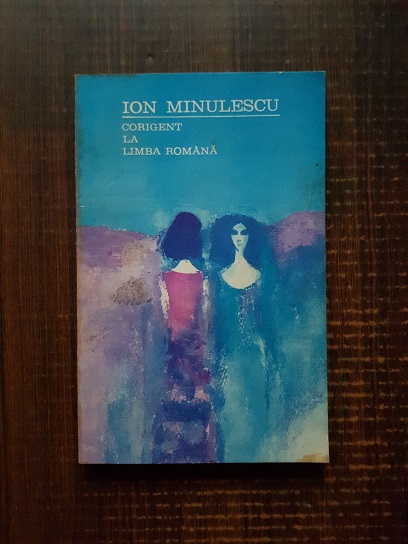 Ion Minulescu – Corigent la limba romana