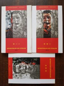 Laurentiu Ungureanu - Apostolii lui Stalin. Cercul ereticilor. Cercul brutelor. Cercul ipocritilor 3 volume
