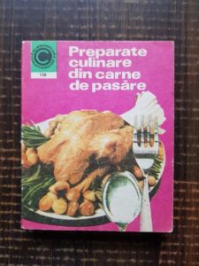 Elena Rusu - Preparate culinare din carne de pasare