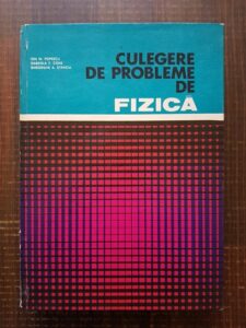 Ion M. Popescu, Gabriela F. Cone - Culegere de probleme de fizica