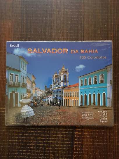 Martin Fiegl, Felix Richter – Salvador da Bahia. 100 Colorfotos